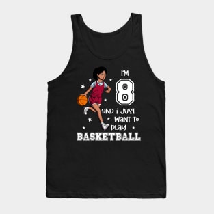 Girl plays basketball - I am 8 Tank Top